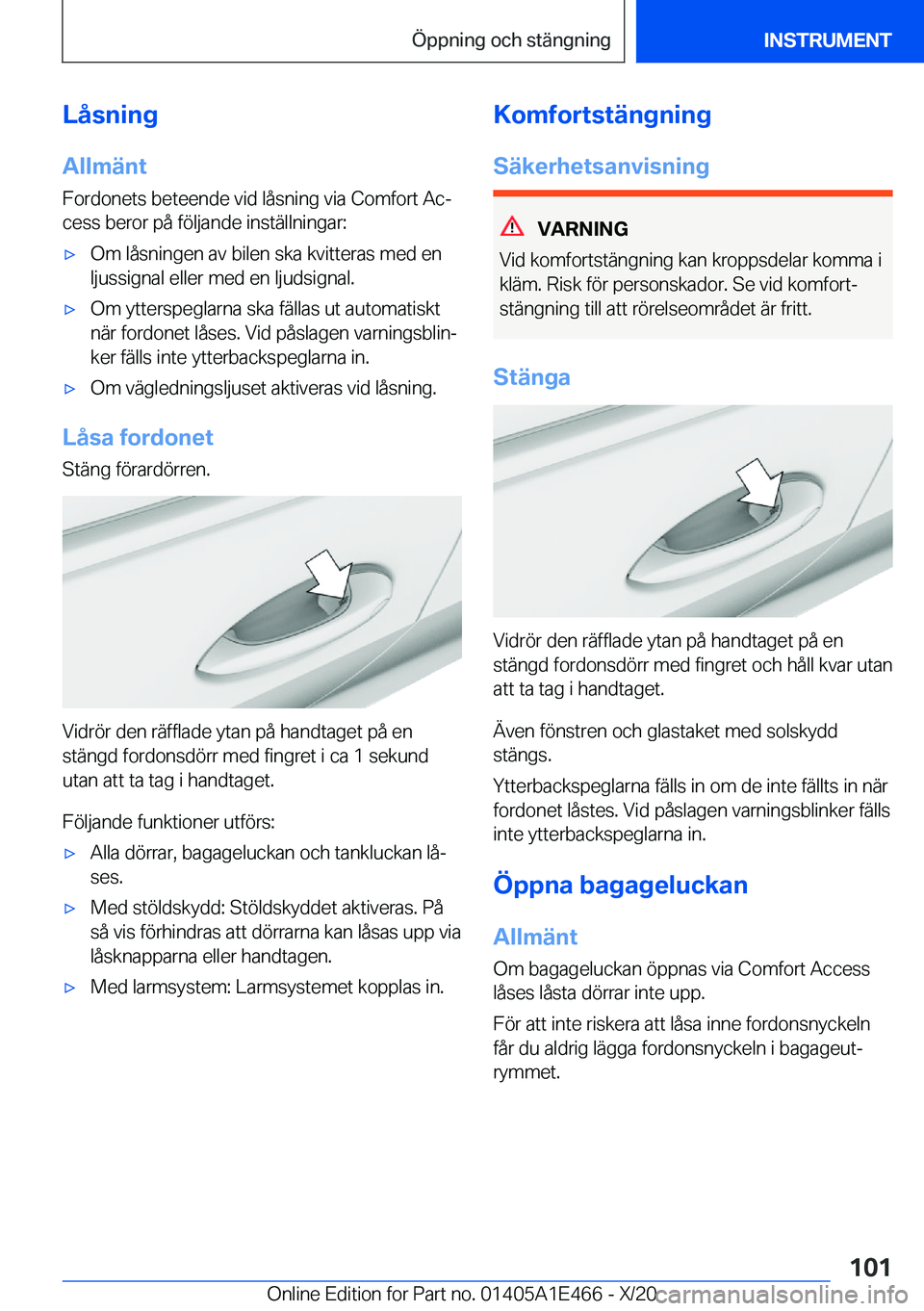 BMW M3 2021  InstruktionsbÖcker (in Swedish) �L�å�s�n�i�n�g
�A�l�l�m�ä�n�t �F�o�r�d�o�n�e�t�s��b�e�t�e�e�n�d�e��v�i�d��l�å�s�n�i�n�g��v�i�a��C�o�m�f�o�r�t��A�cj
�c�e�s�s��b�e�r�o�r��p�å��f�