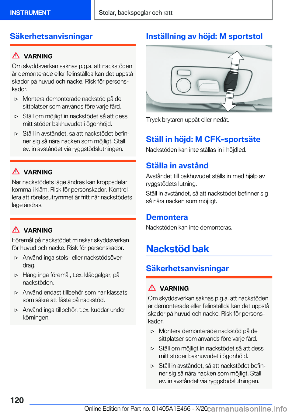 BMW M3 2021  InstruktionsbÖcker (in Swedish) �S�ä�k�e�r�h�e�t�s�a�n�v�i�s�n�i�n�g�a�r
�V�A�R�N�I�N�G
�O�m��s�k�y�d�d�s�v�e�r�k�a�n��s�a�k�n�a�s��p�.�g�.�a�.��a�t�t��n�a�c�k�s�t�
