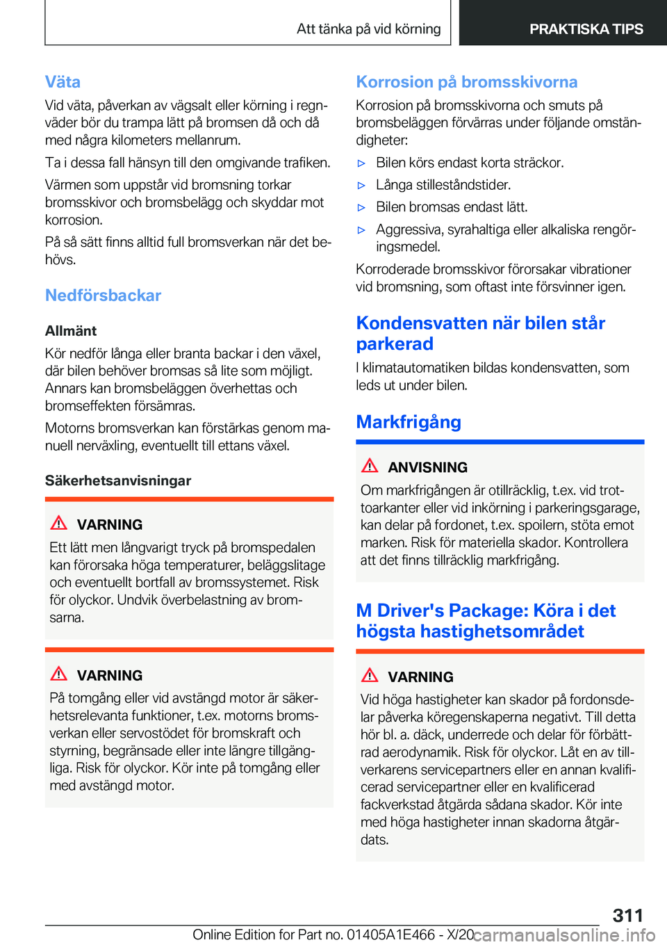 BMW M3 2021  InstruktionsbÖcker (in Swedish) �V�ä�t�a
�V�i�d��v�ä�t�a�,��p�å�v�e�r�k�a�n��a�v��v�ä�g�s�a�l�t��e�l�l�e�r��k�