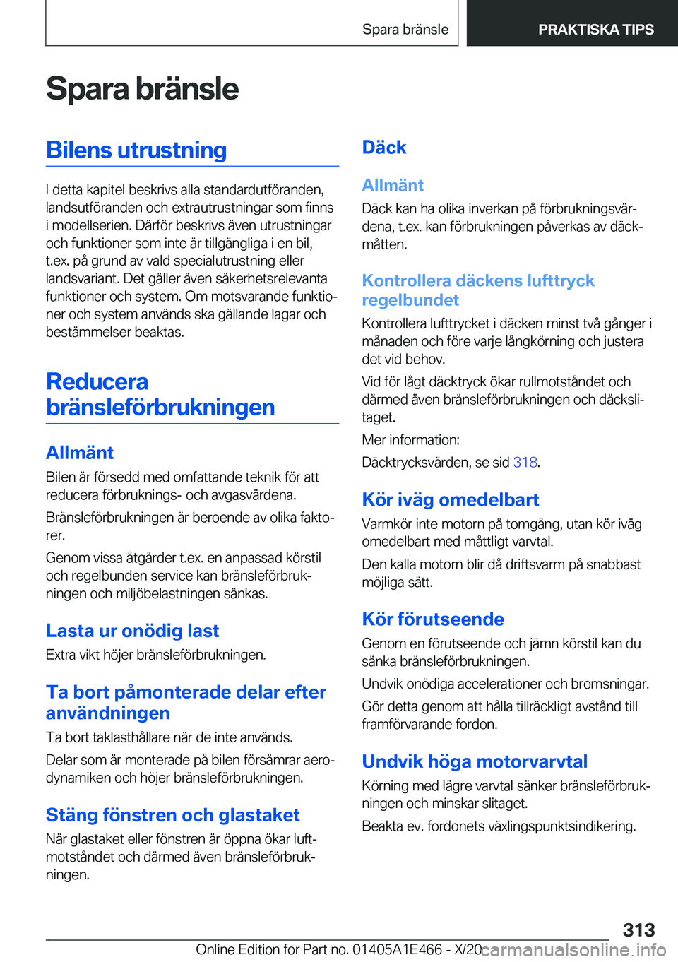 BMW M3 2021  InstruktionsbÖcker (in Swedish) �S�p�a�r�a��b�r�ä�n�s�l�e�B�i�l�e�n�s��u�t�r�u�s�t�n�i�n�g
�I��d�e�t�t�a��k�a�p�i�t�e�l��b�e�s�k�r�i�v�s��a�l�l�a��s�t�a�n�d�a�r�d�u�t�f�