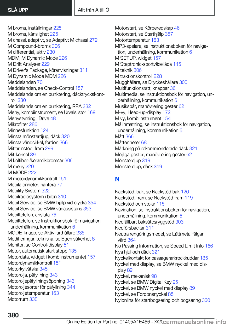BMW M3 2021  InstruktionsbÖcker (in Swedish) �M��b�r�o�m�s�,��i�n�s�t�ä�l�l�n�i�n�g�a�r��2�2�5�
�M��b�r�o�m�s�,��k�ä�n�s�l�i�g�h�e�t� �2�2�5�
�M��c�h�a�s�s�i�,��a�d�a�p�t�i�v�t�,��s�e��A�d�a�p�t�i�v�t��M��c�h�a�s�s�i� �2�7�9�
�