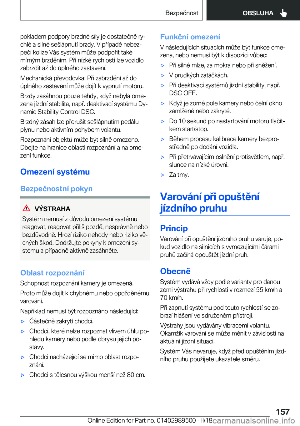 BMW M3 2018  Návod na použití (in Czech) �p�o�k�l�a�d�e�m� �p�o�d�p�o�r�y� �b�r�z�d�n�