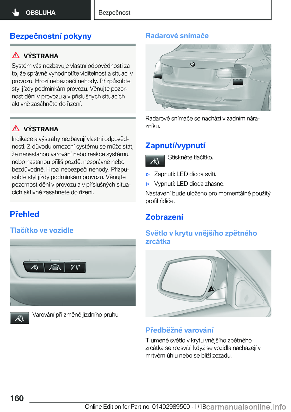 BMW M3 2018  Návod na použití (in Czech) �B�e�z�p�e�č�n�o�s�t�n�
