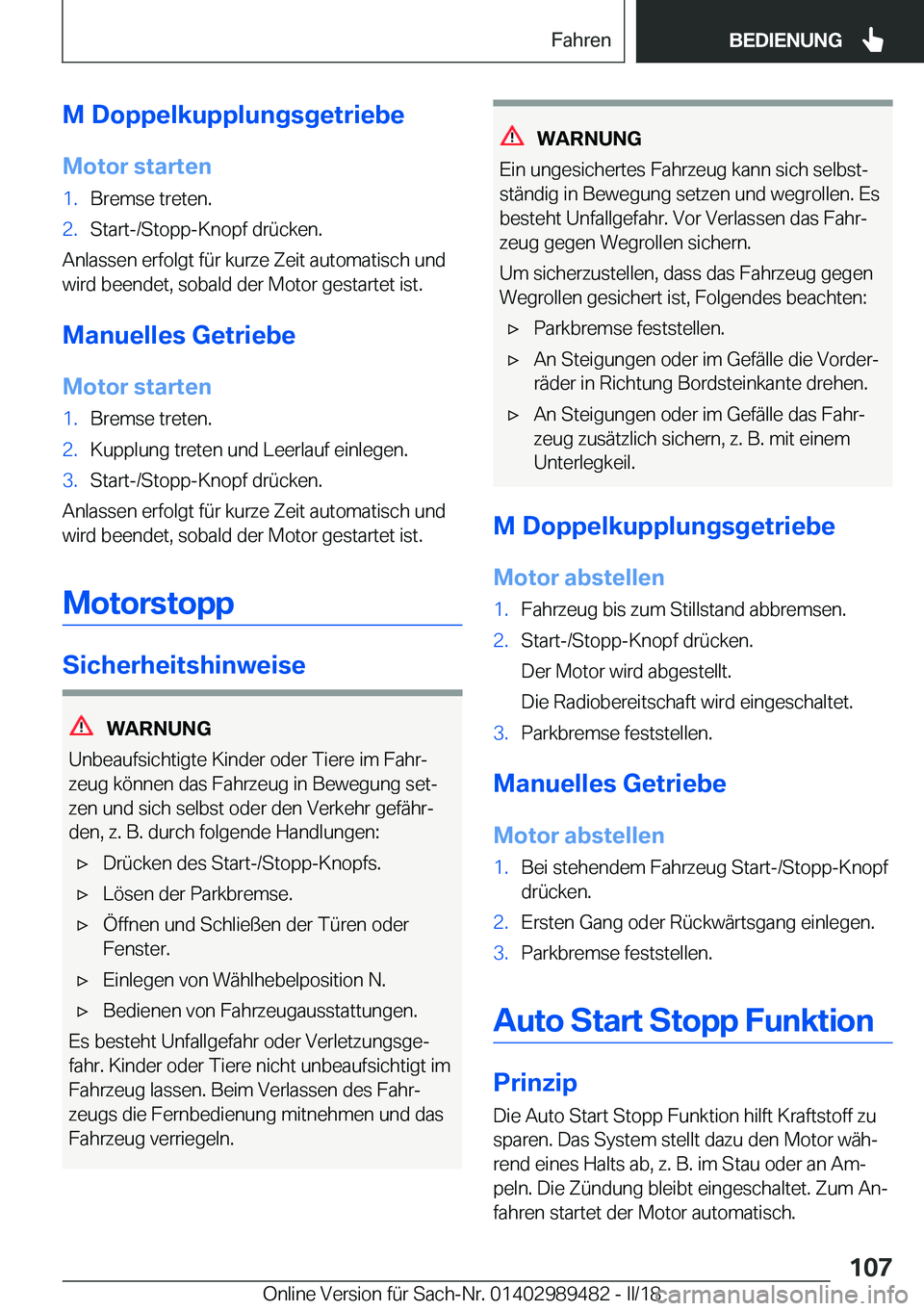 BMW M3 2018  Betriebsanleitungen (in German) �M��D�o�p�p�e�l�k�u�p�p�l�u�n�g�s�g�e�t�r�i�e�b�e�M�o�t�o�r��s�t�a�r�t�e�n�1�.�B�r�e�m�s�e� �t�r�e�t�e�n�.�2�.�S�t�a�r�t�-�/�S�t�o�p�p�-�K�n�o�p�f� �d�r�