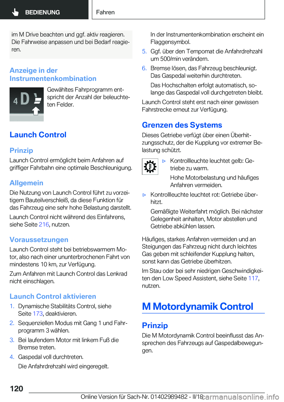 BMW M3 2018  Betriebsanleitungen (in German) �i�m� �M� �D�r�i�v�e� �b�e�a�c�h�t�e�n� �u�n�d� �g�g�f�.� �a�k�t�i�v� �r�e�a�g�i�e�r�e�n�.
�D�i�e� �F�a�h�r�w�e�i�s�e� �a�n�p�a�s�s�e�n� �u�n�d� �b�e�i� �B�e�d�a�r�f� �r�e�a�g�i�ej
�r�e�n�.
�A�n�z�e�