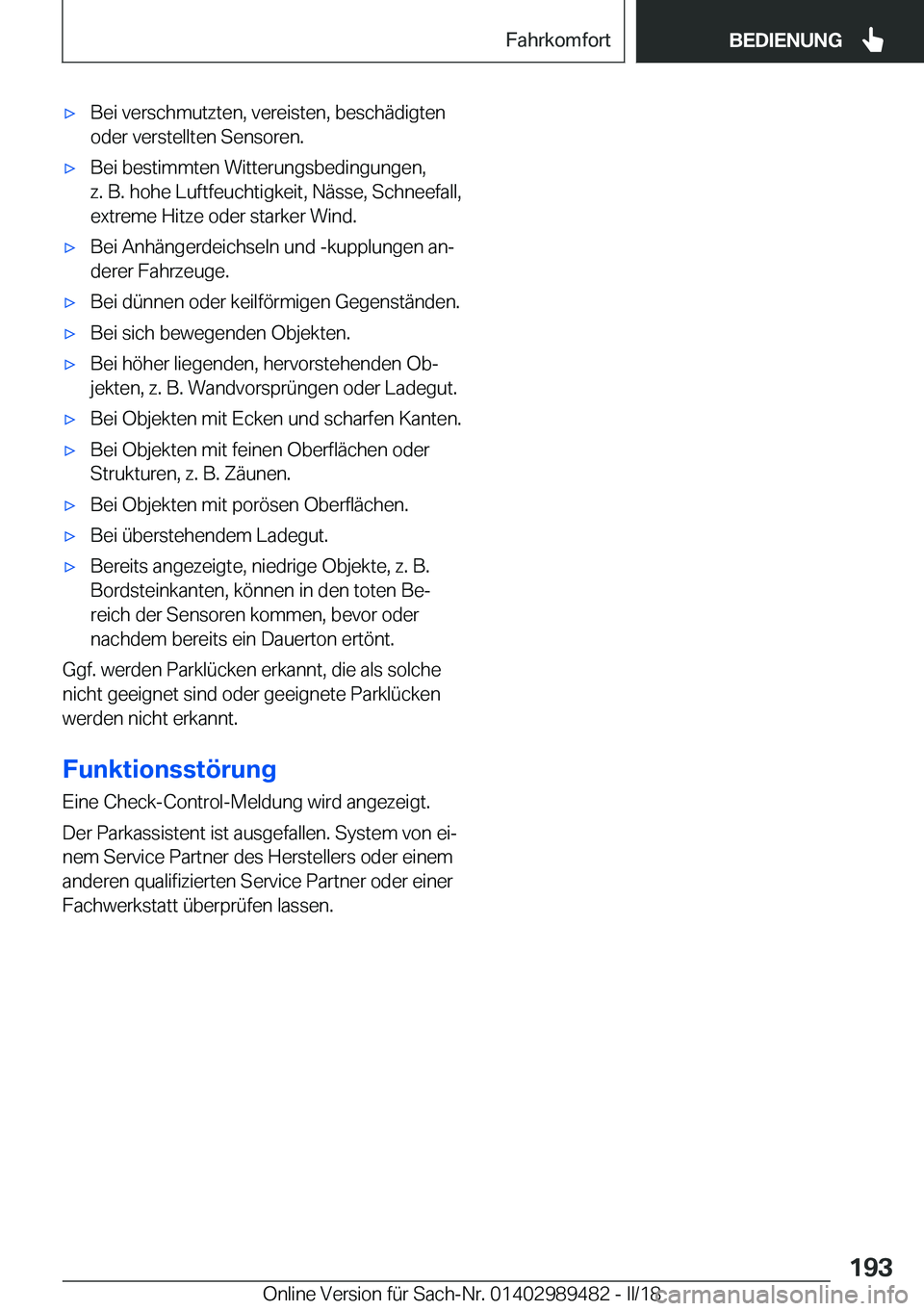BMW M3 2018  Betriebsanleitungen (in German) 'x�B�e�i� �v�e�r�s�c�h�m�u�t�z�t�e�n�,� �v�e�r�e�i�s�t�e�n�,� �b�e�s�c�h�