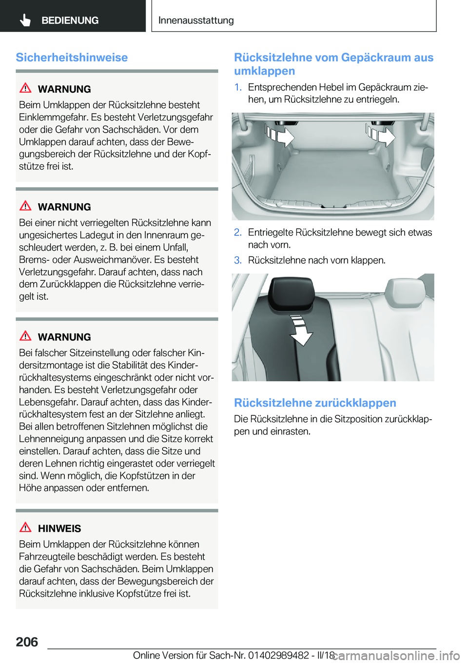 BMW M3 2018  Betriebsanleitungen (in German) �S�i�c�h�e�r�h�e�i�t�s�h�i�n�w�e�i�s�e
�W�A�R�N�U�N�G
�B�e�i�m� �U�m�k�l�a�p�p�e�n� �d�e�r� �R�