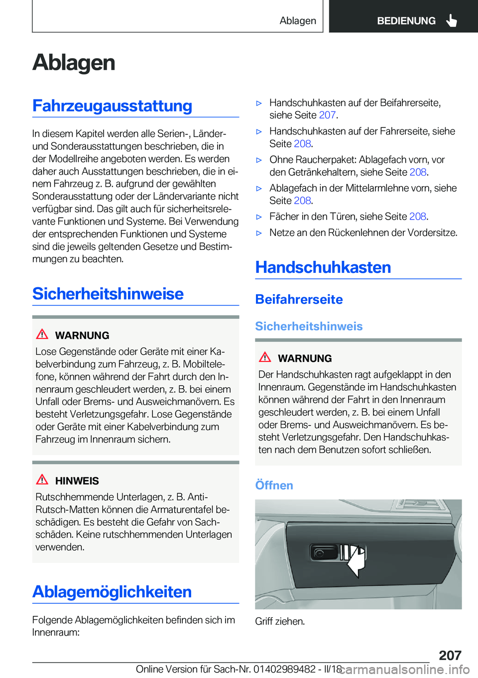 BMW M3 2018  Betriebsanleitungen (in German) �A�b�l�a�g�e�n�F�a�h�r�z�e�u�g�a�u�s�s�t�a�t�t�u�n�g
�I�n� �d�i�e�s�e�m� �K�a�p�i�t�e�l� �w�e�r�d�e�n� �a�l�l�e� �S�e�r�i�e�n�-�,� �L�