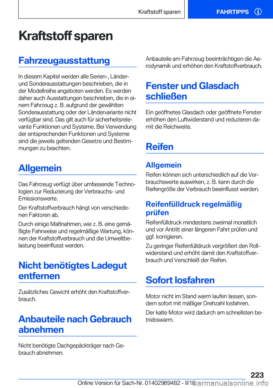 BMW M3 2018  Betriebsanleitungen (in German) �K�r�a�f�t�s�t�o�f�f��s�p�a�r�e�n�F�a�h�r�z�e�u�g�a�u�s�s�t�a�t�t�u�n�g
�I�n� �d�i�e�s�e�m� �K�a�p�i�t�e�l� �w�e�r�d�e�n� �a�l�l�e� �S�e�r�i�e�n�-�,� �L�