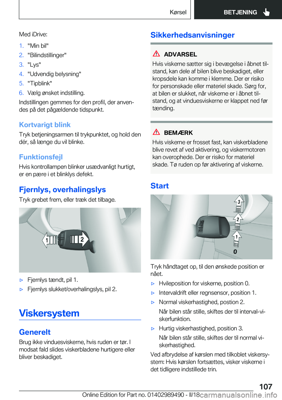 BMW M3 2018  InstruktionsbØger (in Danish) �M�e�d� �i�D�r�i�v�e�:�1�.�"�M�i�n� �b�i�l�"�2�.�"�B�i�l�i�n�d�s�t�i�l�l�i�n�g�e�r�"�3�.�"�L�y�s�"�4�.�"�U�d�v�e�n�d�i�g� �b�e�l�y�s�n�i�n�g�"�5�.�"�T�i�p�b�l�i�n�k
