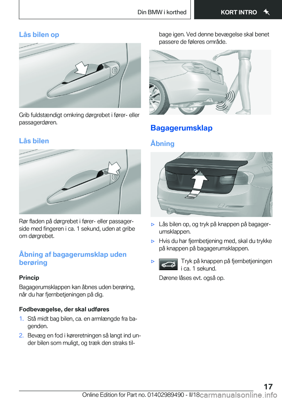 BMW M3 2018  InstruktionsbØger (in Danish) �L�å�s��b�i�l�e�n��o�p
�G�r�i�b� �f�u�l�d�s�t�æ�n�d�i�g�t� �o�m�k�r�i�n�g� �d�