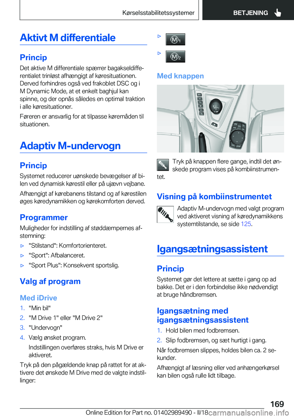 BMW M3 2018  InstruktionsbØger (in Danish) �A�k�t�i�v�t��M��d�i�f�f�e�r�e�n�t�i�a�l�e
�P�r�i�n�c�i�p�D�e�t� �a�k�t�i�v�e� �M� �d�i�f�f�e�r�e�n�t�i�a�l�e� �s�p�æ�r�r�e�r� �b�a�g�a�k�s�e�l�d�i�f�f�ej
�r�e�n�t�i�a�l�e�t� �t�r�i�n�l�