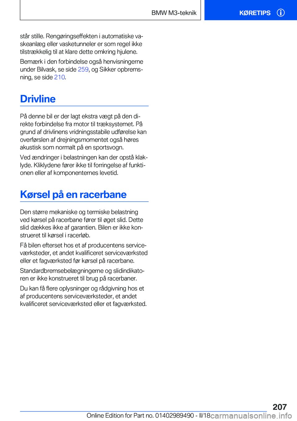 BMW M3 2018  InstruktionsbØger (in Danish) �s�t�å�r� �s�t�i�l�l�e�.� �R�e�n�g�