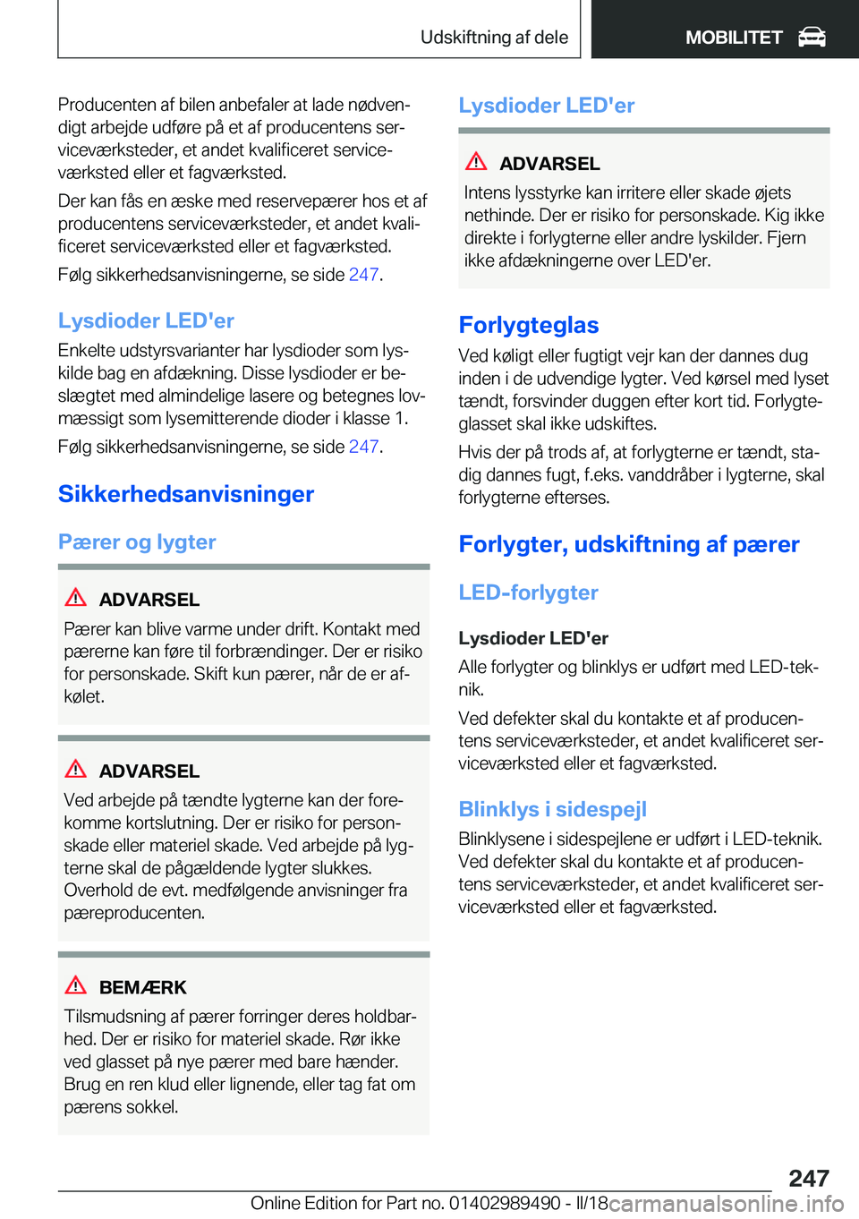 BMW M3 2018  InstruktionsbØger (in Danish) �P�r�o�d�u�c�e�n�t�e�n� �a�f� �b�i�l�e�n� �a�n�b�e�f�a�l�e�r� �a�t� �l�a�d�e� �n�