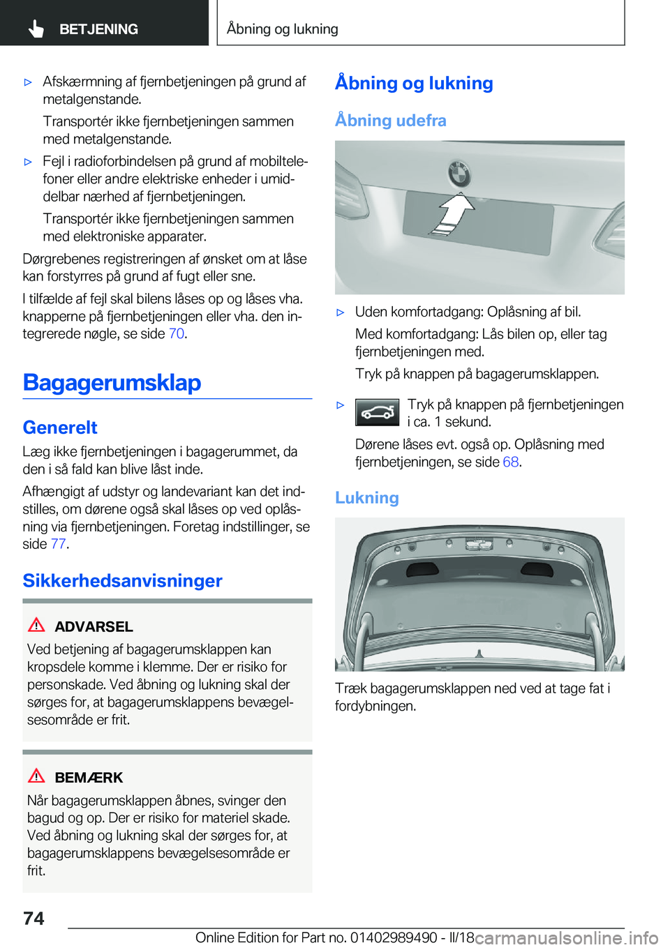 BMW M3 2018  InstruktionsbØger (in Danish) 'x�A�f�s�k�æ�r�m�n�i�n�g� �a�f� �f�j�e�r�n�b�e�t�j�e�n�i�n�g�e�n� �p�å� �g�r�u�n�d� �a�f�m�e�t�a�l�g�e�n�s�t�a�n�d�e�.
�T�r�a�n�s�p�o�r�t�