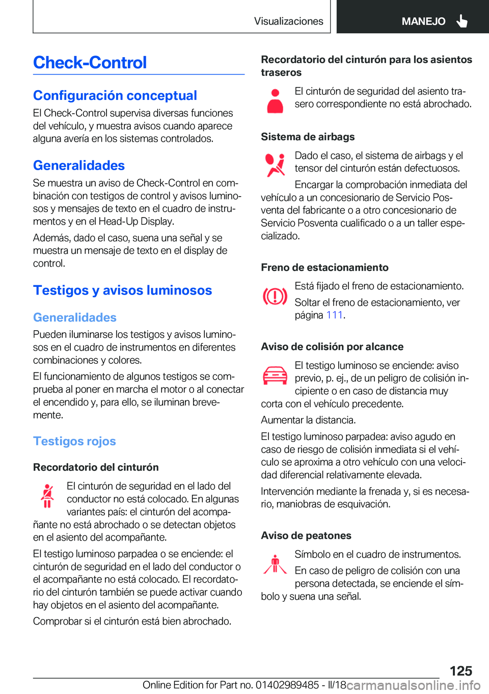 BMW M3 2018  Manuales de Empleo (in Spanish) �C�h�e�c�k�-�C�o�n�t�r�o�l
�C�o�n�f�i�g�u�r�a�c�i�