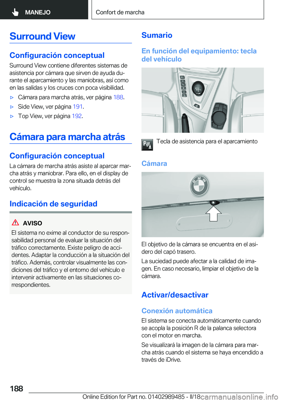BMW M3 2018  Manuales de Empleo (in Spanish) �S�u�r�r�o�u�n�d��V�i�e�w
�C�o�n�f�i�g�u�r�a�c�i�