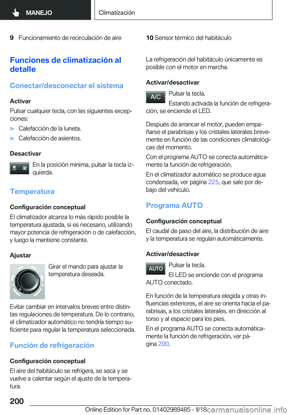 BMW M3 2018  Manuales de Empleo (in Spanish) �9�F�u�n�c�i�o�n�a�m�i�e�n�t�o� �d�e� �r�e�c�i�r�c�u�l�a�c�i�