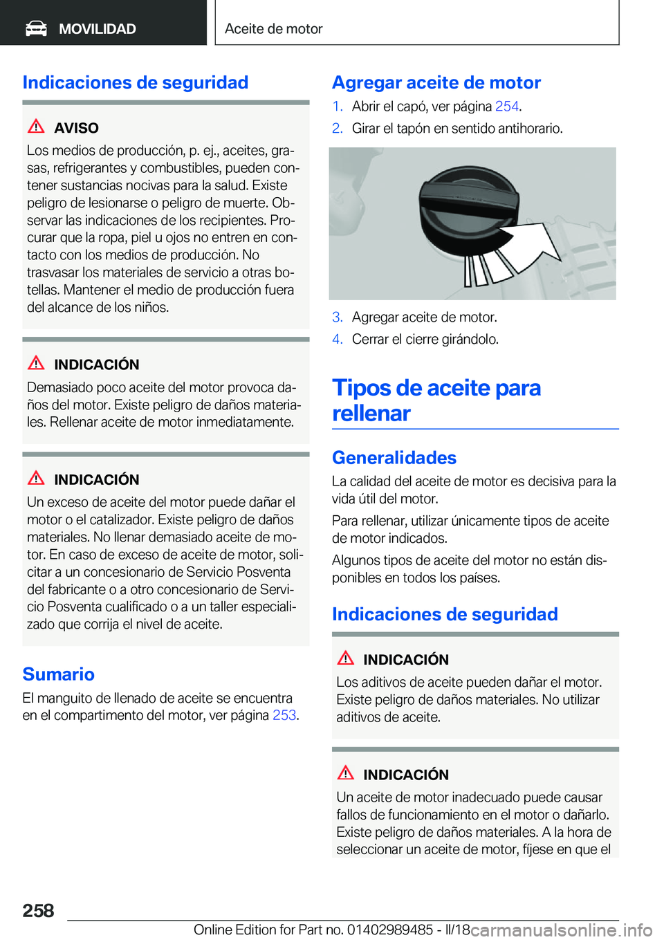 BMW M3 2018  Manuales de Empleo (in Spanish) �I�n�d�i�c�a�c�i�o�n�e�s��d�e��s�e�g�u�r�i�d�a�d
�A�V�I�S�O
�L�o�s� �m�e�d�i�o�s� �d�e� �p�r�o�d�u�c�c�i�
