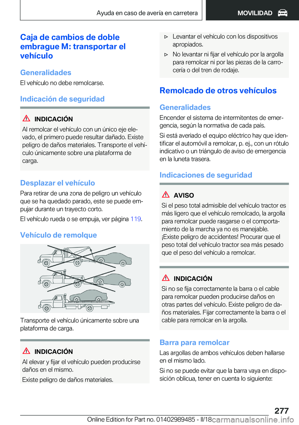 BMW M3 2018  Manuales de Empleo (in Spanish) �C�a�j�a��d�e��c�a�m�b�i�o�s��d�e��d�o�b�l�e
�e�m�b�r�a�g�u�e��M�:��t�r�a�n�s�p�o�r�t�a�r��e�l
�v�e�h�