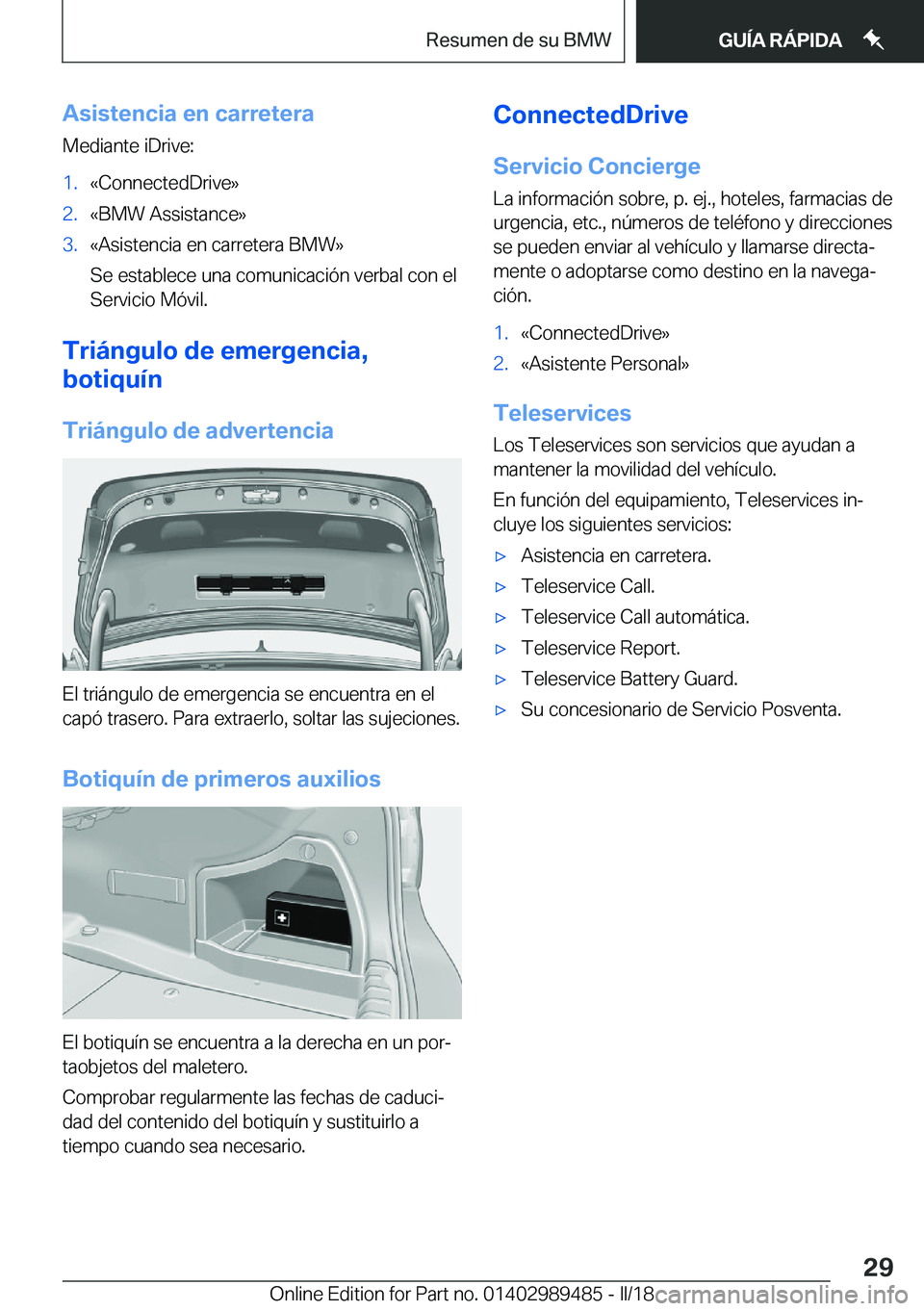BMW M3 2018  Manuales de Empleo (in Spanish) �A�s�i�s�t�e�n�c�i�a��e�n��c�a�r�r�e�t�e�r�a�M�e�d�i�a�n�t�e� �i�D�r�i�v�e�:�1�.�«�C�o�n�n�e�c�t�e�d�D�r�i�v�e�{�2�.�«�B�M�W� �A�s�s�i�s�t�a�n�c�e�{�3�.�«�A�s�i�s�t�e�n�c�i�a� �e�n� �c�a�r�r�e�t�