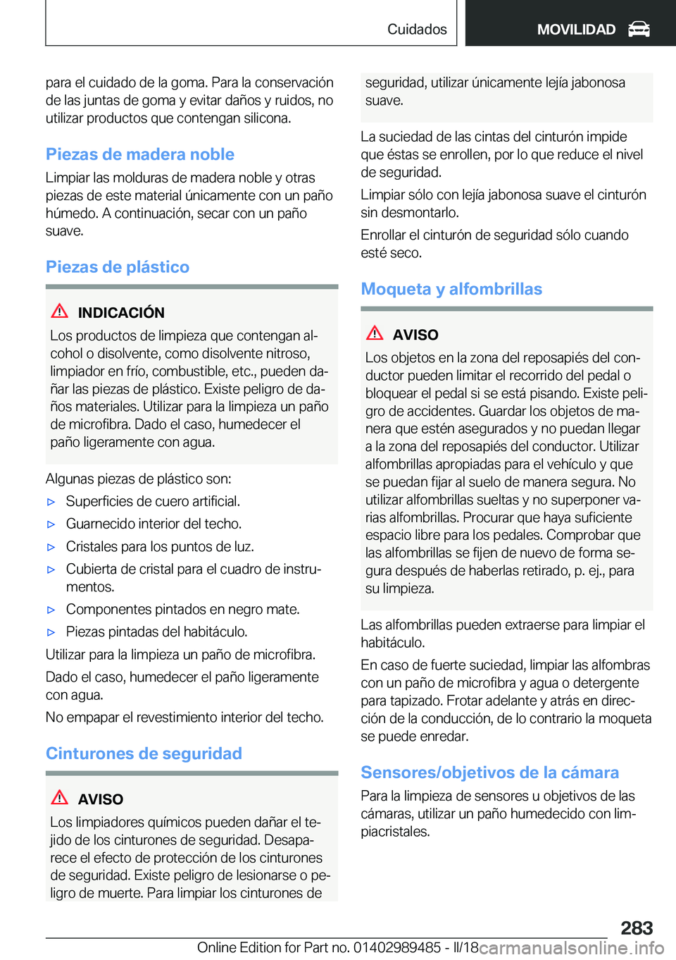 BMW M3 2018  Manuales de Empleo (in Spanish) �p�a�r�a� �e�l� �c�u�i�d�a�d�o� �d�e� �l�a� �g�o�m�a�.� �P�a�r�a� �l�a� �c�o�n�s�e�r�v�a�c�i�