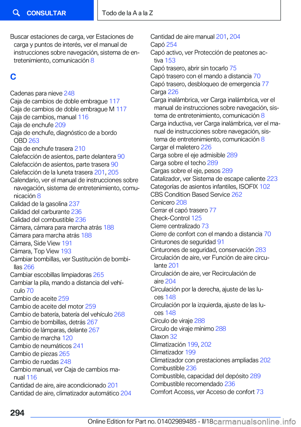 BMW M3 2018  Manuales de Empleo (in Spanish) �B�u�s�c�a�r� �e�s�t�a�c�i�o�n�e�s� �d�e� �c�a�r�g�a�,� �v�e�r� �E�s�t�a�c�i�o�n�e�s� �d�e�c�a�r�g�a� �y� �p�u�n�t�o�s� �d�e� �i�n�t�e�r�