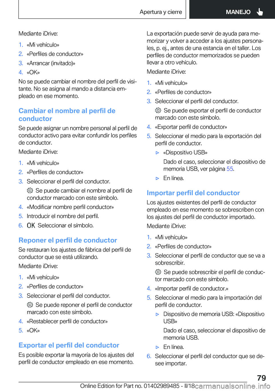 BMW M3 2018  Manuales de Empleo (in Spanish) �M�e�d�i�a�n�t�e� �i�D�r�i�v�e�:�1�.�«�M�i� �v�e�h�