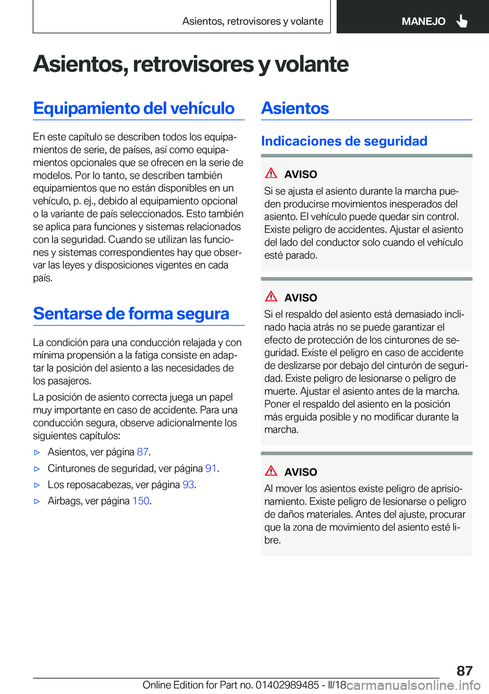BMW M3 2018  Manuales de Empleo (in Spanish) �A�s�i�e�n�t�o�s�,��r�e�t�r�o�v�i�s�o�r�e�s��y��v�o�l�a�n�t�e�E�q�u�i�p�a�m�i�e�n�t�o��d�e�l��v�e�h�