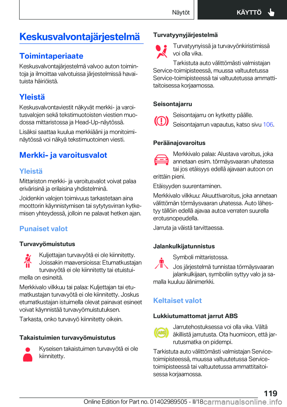 BMW M3 2018  Omistajan Käsikirja (in Finnish) �K�e�s�k�u�s�v�a�l�v�o�n�t�a�j�