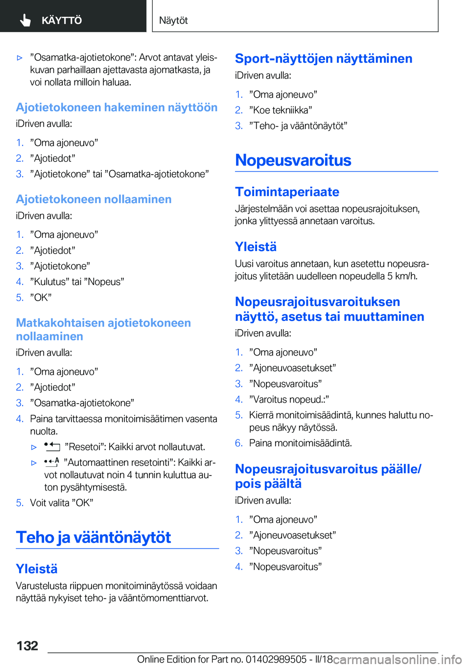 BMW M3 2018  Omistajan Käsikirja (in Finnish) 'xw�O�s�a�m�a�t�k�a�-�a�j�o�t�i�e�t�o�k�o�n�ew�:� �A�r�v�o�t� �a�n�t�a�v�a�t� �y�l�e�i�sj�k�u�v�a�n� �p�a�r�h�a�i�l�l�a�a�n� �a�j�e�t�t�a�v�a�s�t�a� �a�j�o�m�a�t�k�a�s�t�a�,� �j�a
�v�o�i� �n�o�