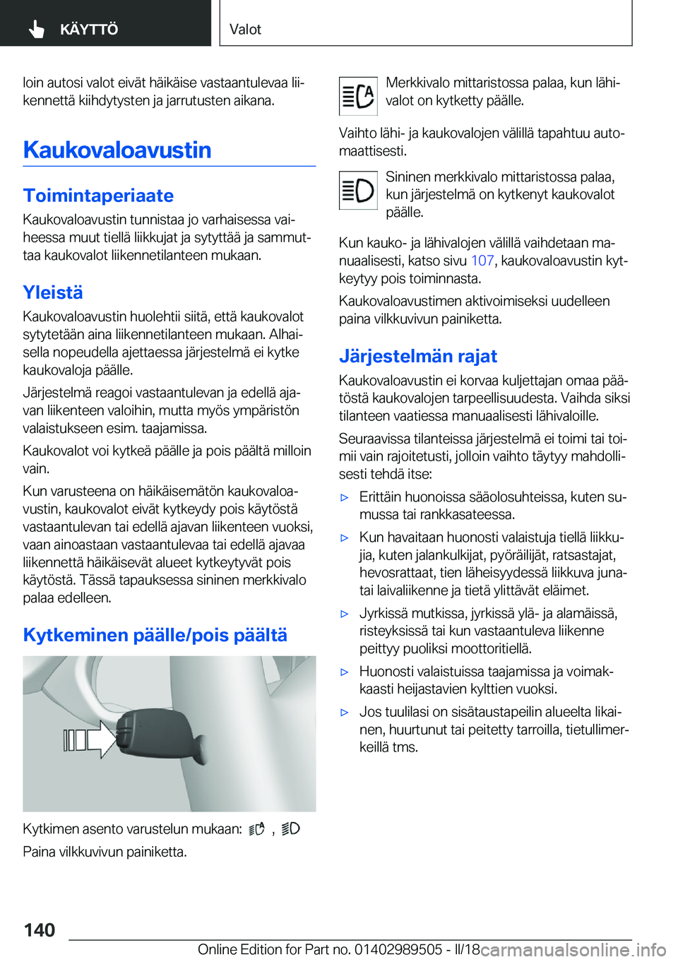BMW M3 2018  Omistajan Käsikirja (in Finnish) �l�o�i�n� �a�u�t�o�s�i� �v�a�l�o�t� �e�i�v�