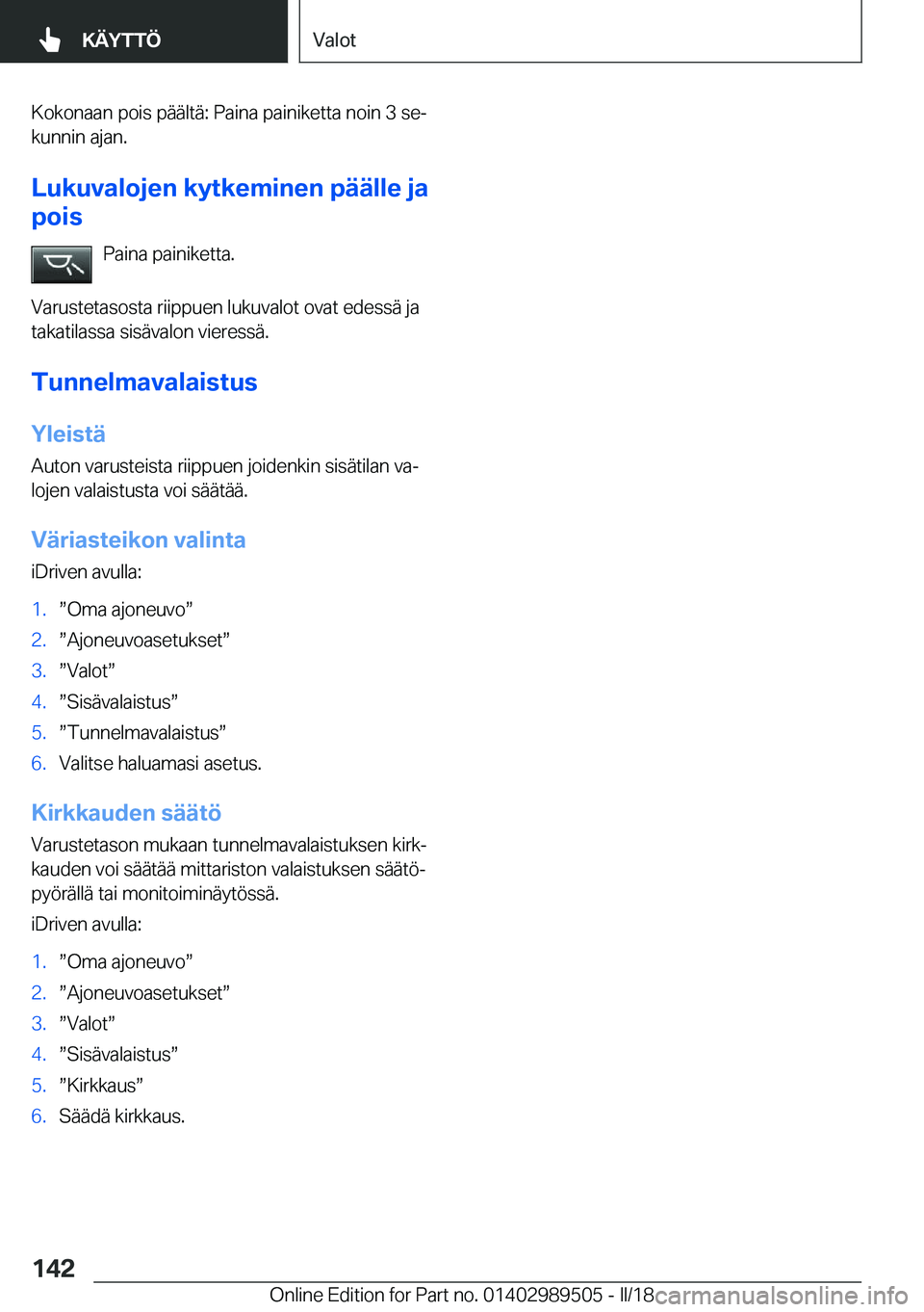 BMW M3 2018  Omistajan Käsikirja (in Finnish) �K�o�k�o�n�a�a�n� �p�o�i�s� �p�