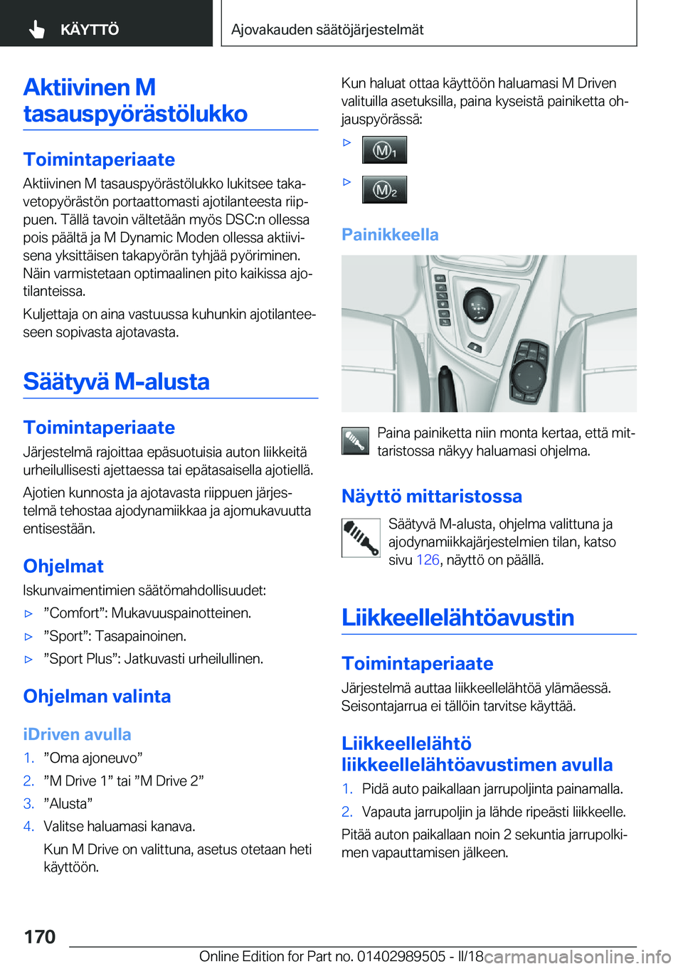 BMW M3 2018  Omistajan Käsikirja (in Finnish) �A�k�t�i�i�v�i�n�e�n��M�t�a�s�a�u�s�p�Z�