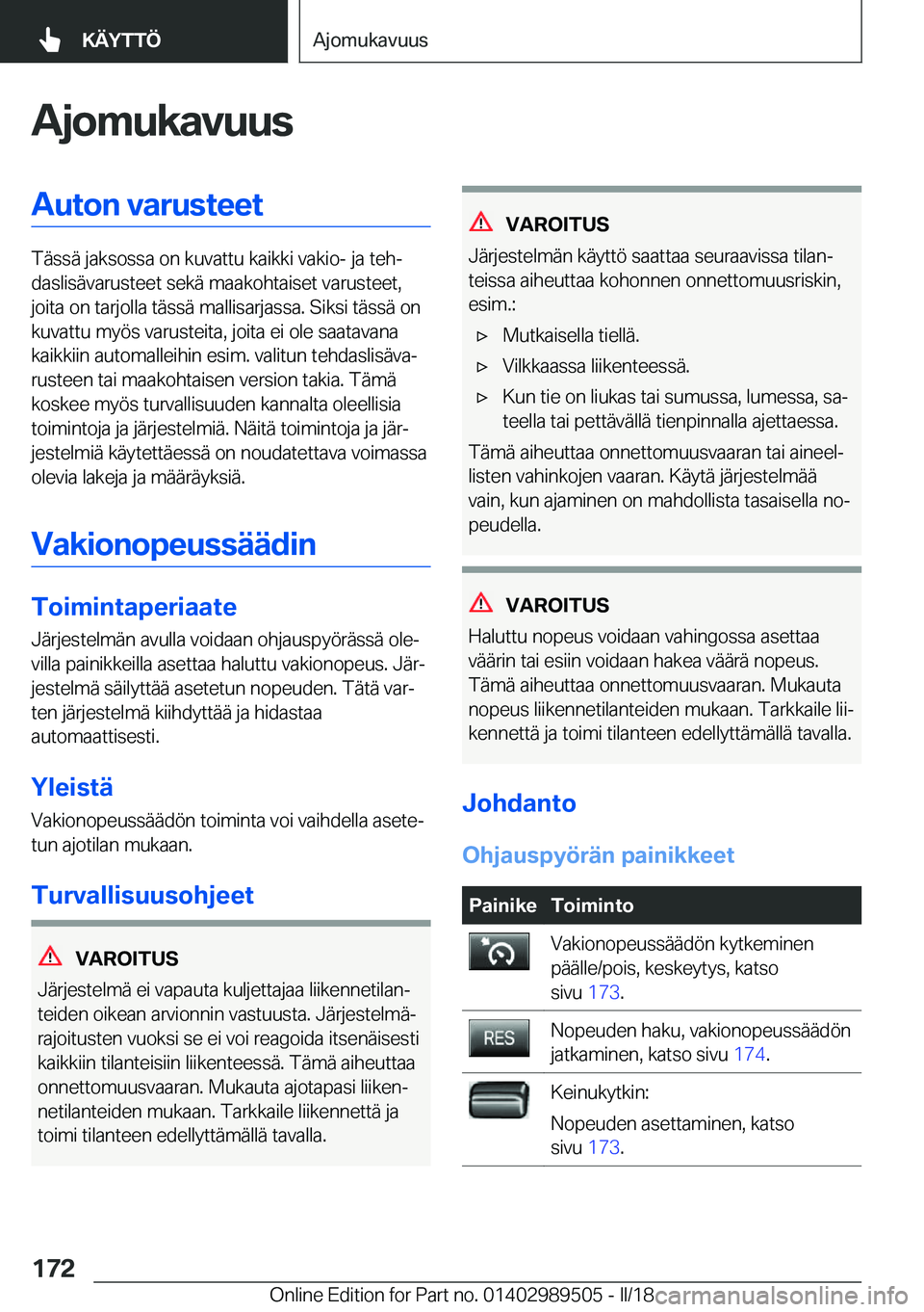 BMW M3 2018  Omistajan Käsikirja (in Finnish) �A�j�o�m�u�k�a�v�u�u�s�A�u�t�o�n��v�a�r�u�s�t�e�e�t
�T�