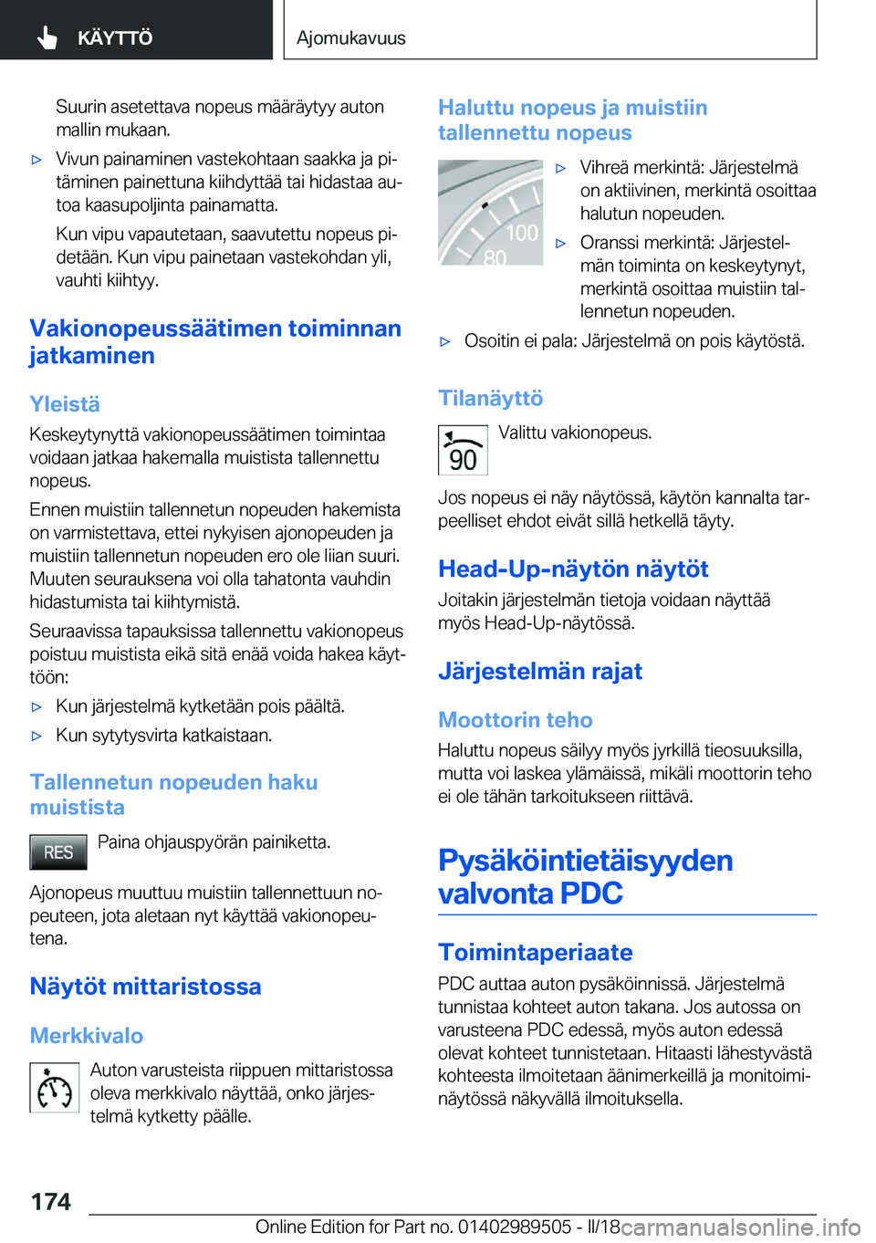 BMW M3 2018  Omistajan Käsikirja (in Finnish) �S�u�u�r�i�n� �a�s�e�t�e�t�t�a�v�a� �n�o�p�e�u�s� �m�