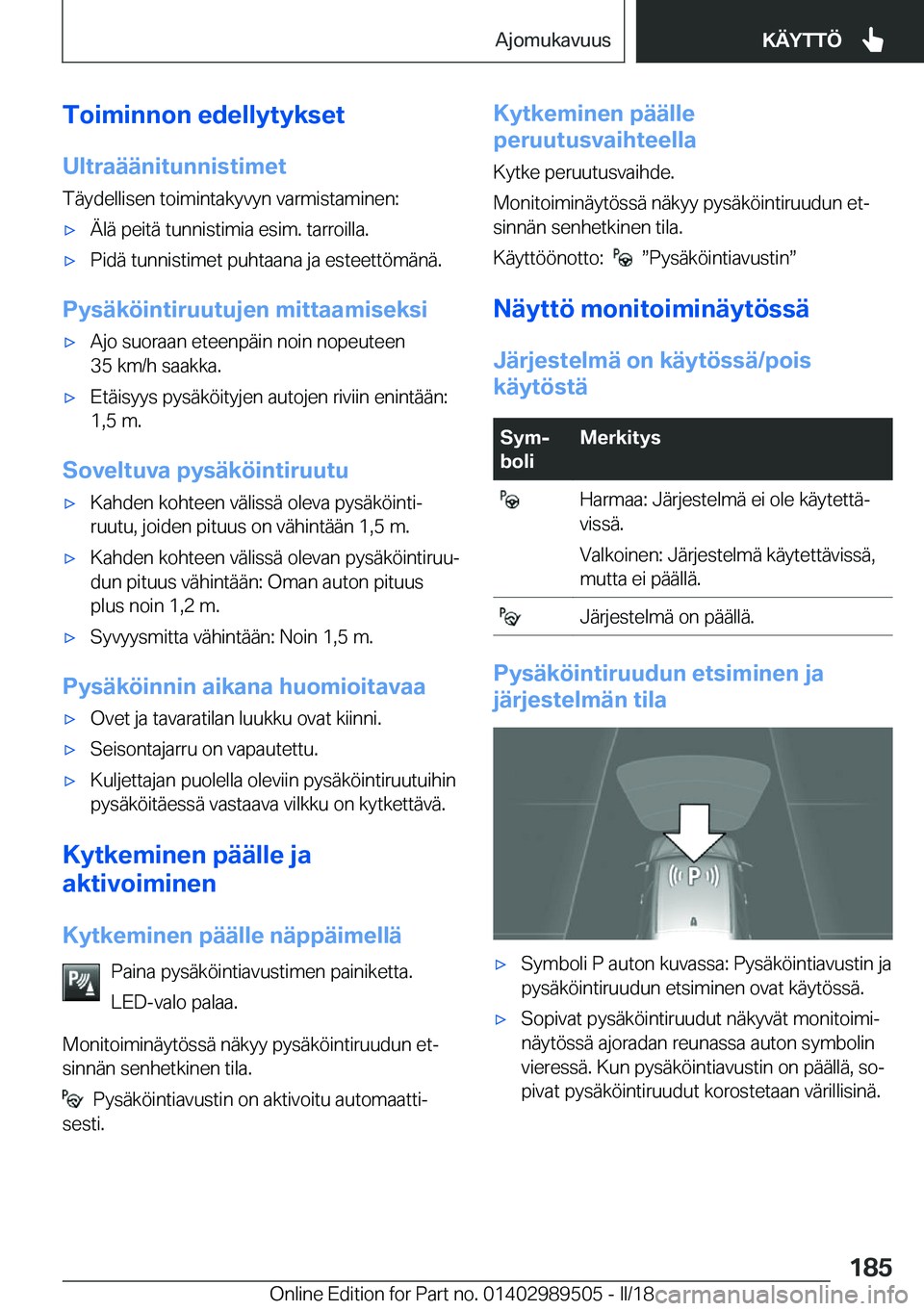 BMW M3 2018  Omistajan Käsikirja (in Finnish) �T�o�i�m�i�n�n�o�n��e�d�e�l�l�Z�t�Z�k�s�e�t�U�l�t�r�a�