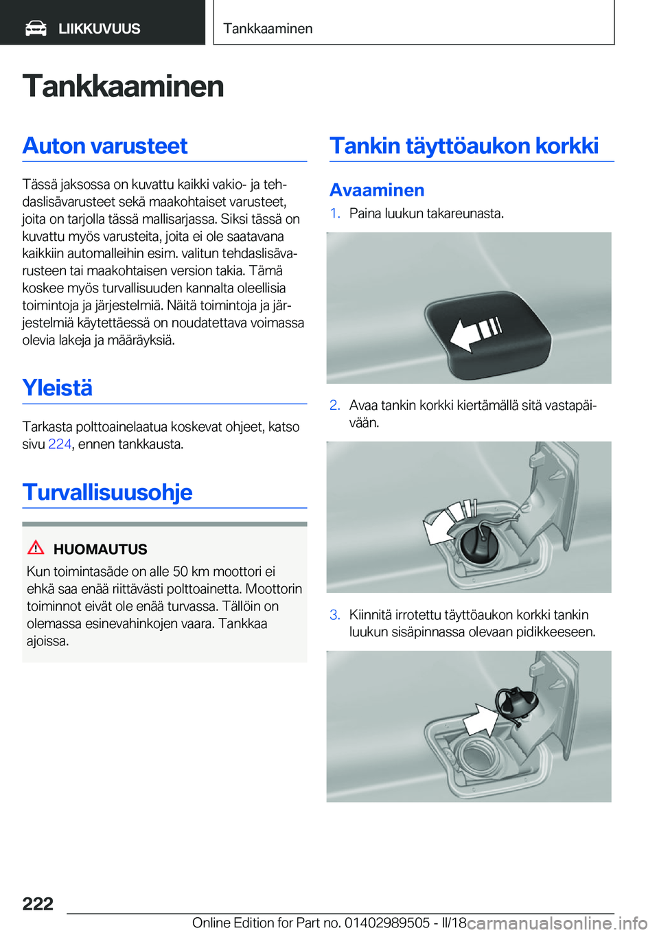 BMW M3 2018  Omistajan Käsikirja (in Finnish) �T�a�n�k�k�a�a�m�i�n�e�n�A�u�t�o�n��v�a�r�u�s�t�e�e�t
�T�