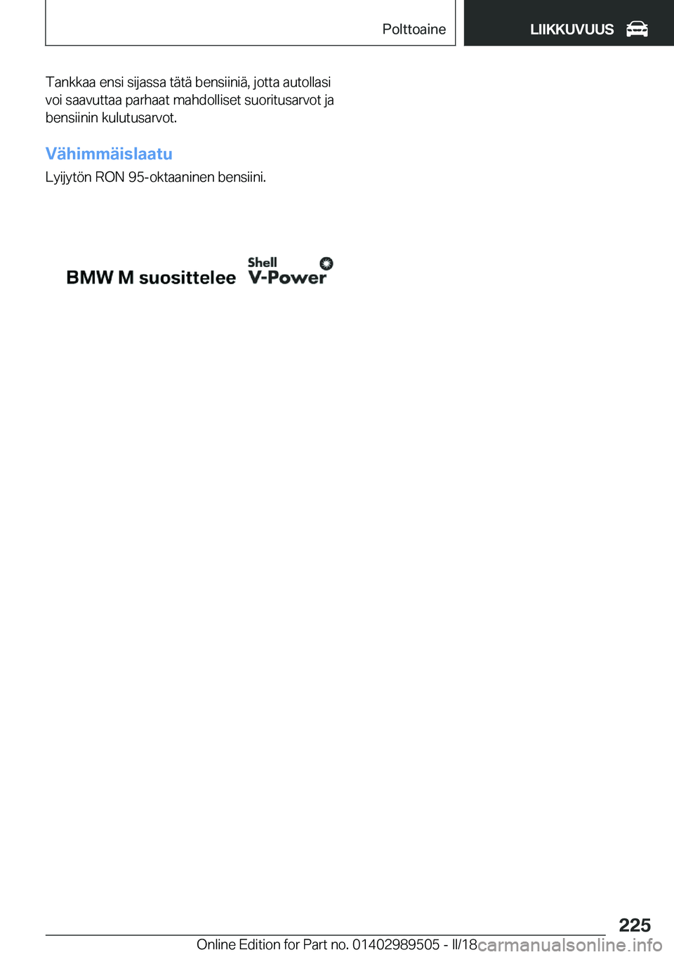 BMW M3 2018  Omistajan Käsikirja (in Finnish) �T�a�n�k�k�a�a� �e�n�s�i� �s�i�j�a�s�s�a� �t�