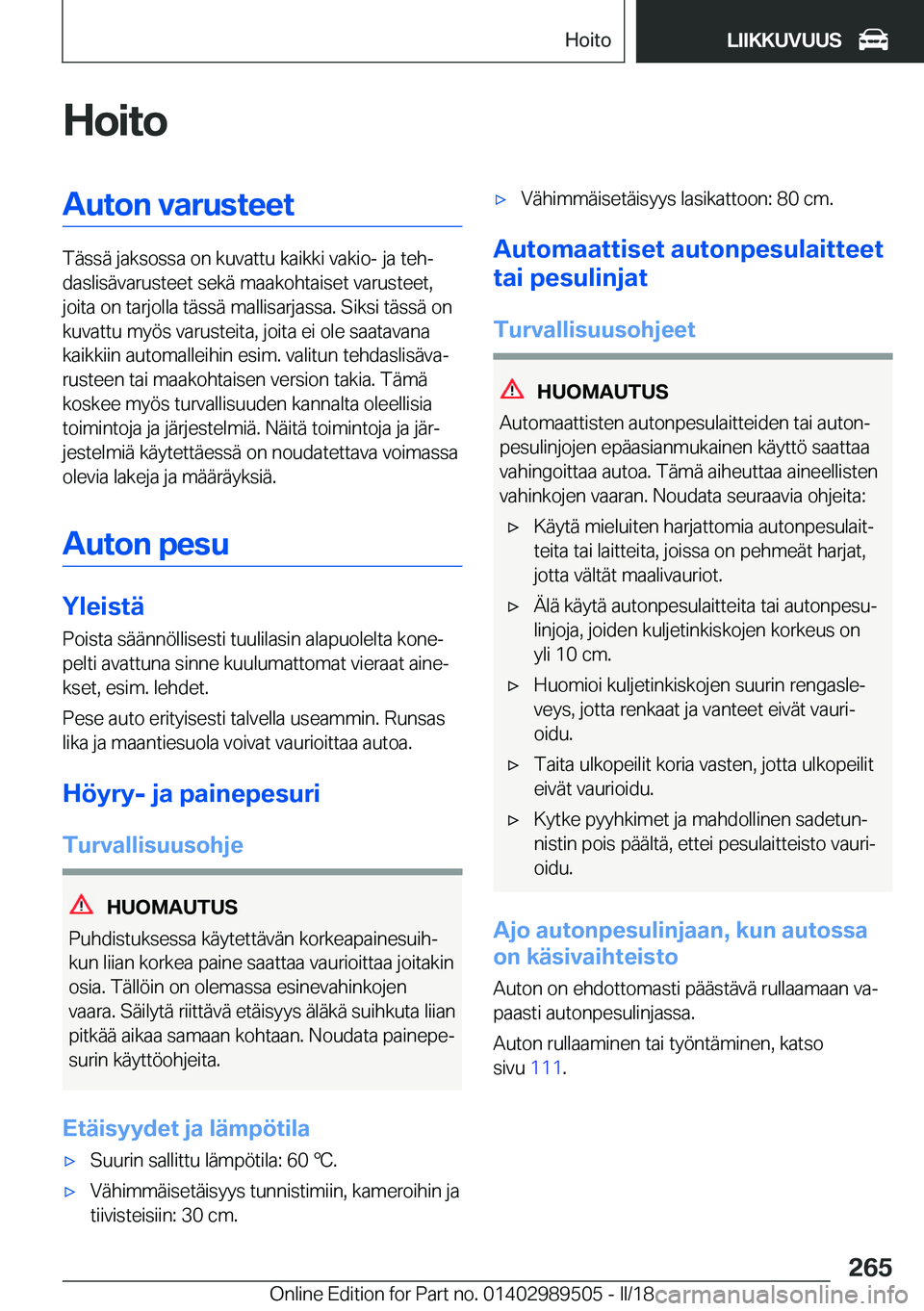 BMW M3 2018  Omistajan Käsikirja (in Finnish) �H�o�i�t�o�A�u�t�o�n��v�a�r�u�s�t�e�e�t
�T�