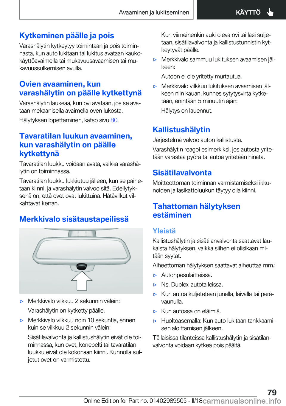 BMW M3 2018  Omistajan Käsikirja (in Finnish) �K�Z�t�k�e�m�i�n�e�n��p�