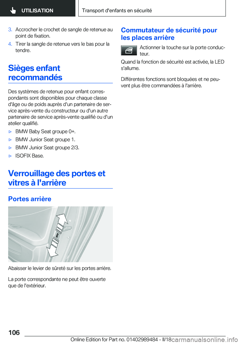 BMW M3 2018  Notices Demploi (in French) �3�.�A�c�c�r�o�c�h�e�r� �l�e� �c�r�o�c�h�e�t� �d�e� �s�a�n�g�l�e� �d�e� �r�e�t�e�n�u�e� �a�u�p�o�i�n�t� �d�e� �f�i�x�a�t�i�o�n�.�4�.�T�i�r�e�r� �l�a� �s�a�n�g�l�e� �d�e� �r�e�t�e�n�u�e� �v�e�r�s� �l�e