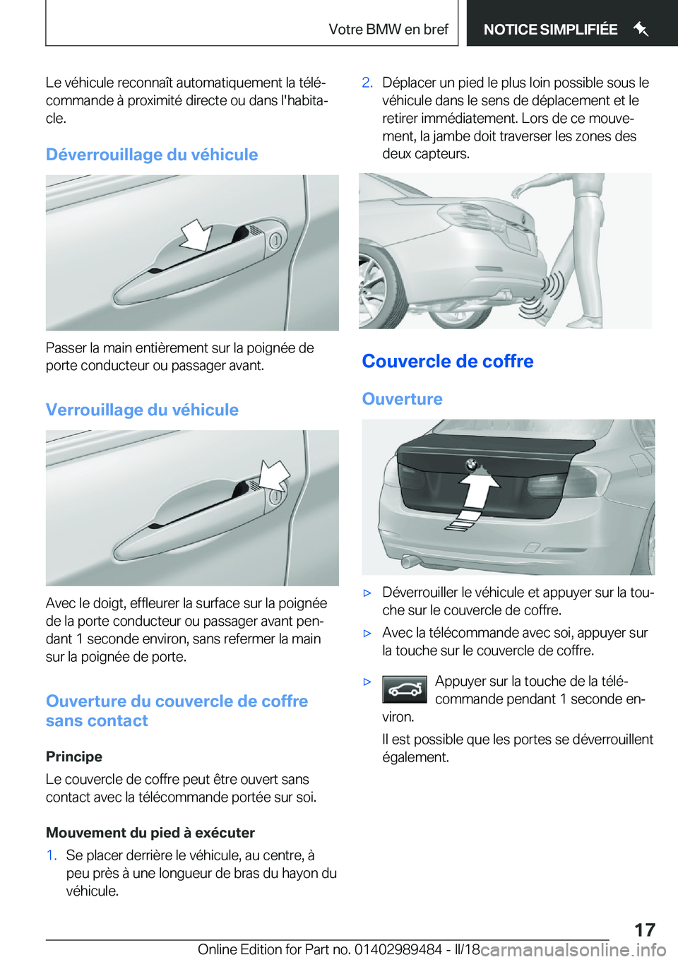 BMW M3 2018  Notices Demploi (in French) �L�e� �v�é�h�i�c�u�l�e� �r�e�c�o�n�n�a�î�t� �a�u�t�o�m�a�t�i�q�u�e�m�e�n�t� �l�a� �t�é�l�éj�c�o�m�m�a�n�d�e� �