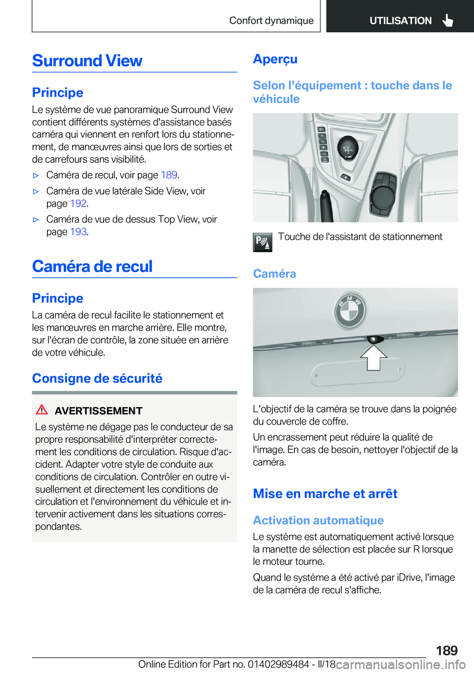 BMW M3 2018  Notices Demploi (in French) �S�u�r�r�o�u�n�d��V�i�e�w
�P�r�i�n�c�i�p�e�L�e� �s�y�s�t�è�m�e� �d�e� �v�u�e� �p�a�n�o�r�a�m�i�q�u�e� �S�u�r�r�o�u�n�d� �V�i�e�w
�c�o�n�t�i�e�n�t� �d�i�f�f�é�r�e�n�t�s� �s�y�s�t�è�m�e�s� �d�'�