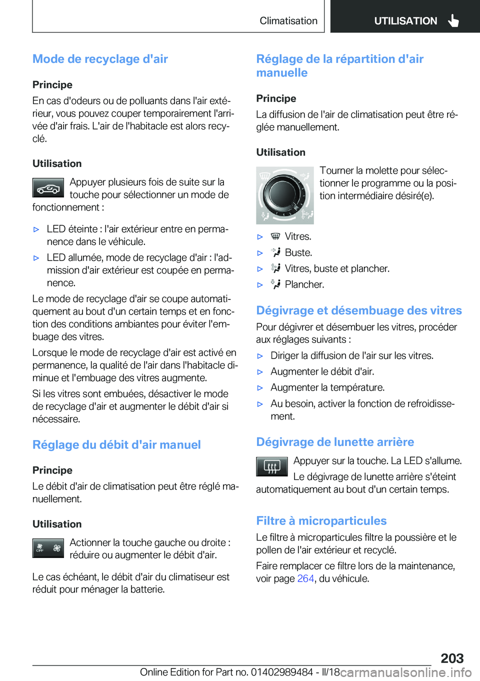 BMW M3 2018  Notices Demploi (in French) �M�o�d�e��d�e��r�e�c�y�c�l�a�g�e��d�'�a�i�r
�P�r�i�n�c�i�p�e
�E�n� �c�a�s� �d�'�o�d�e�u�r�s� �o�u� �d�e� �p�o�l�l�u�a�n�t�s� �d�a�n�s� �l�'�a�i�r� �e�x�t�éj �r�i�e�u�r�,� �v�o�u�s� �p
