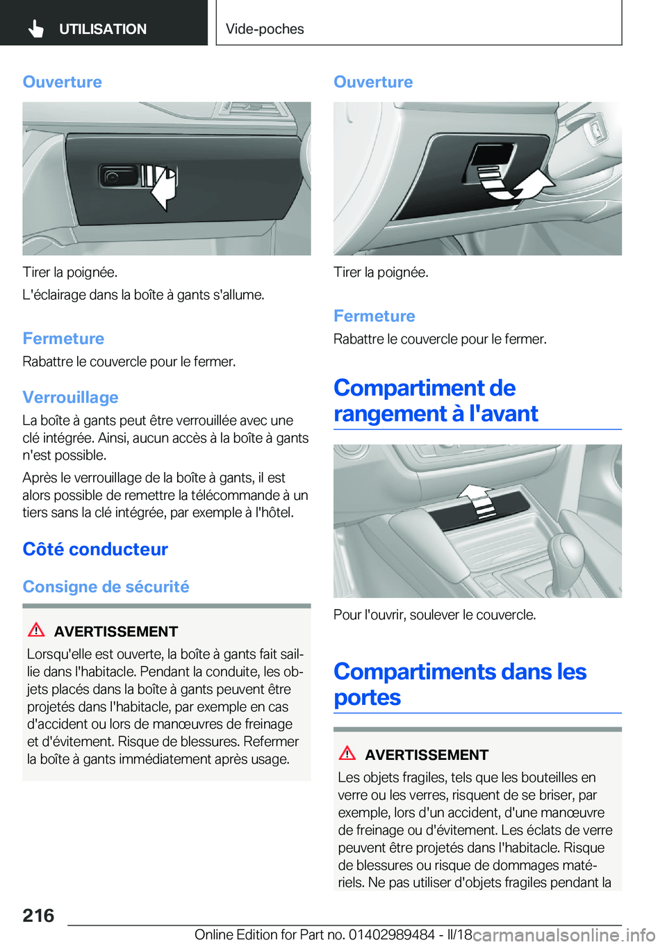 BMW M3 2018  Notices Demploi (in French) �O�u�v�e�r�t�u�r�e
�T�i�r�e�r� �l�a� �p�o�i�g�n�é�e�.
�L�'�é�c�l�a�i�r�a�g�e� �d�a�n�s� �l�a� �b�o�î�t�e� �
