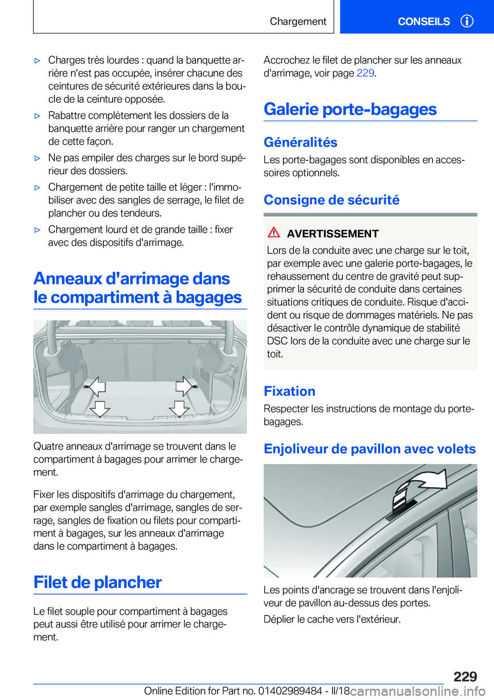 BMW M3 2018  Notices Demploi (in French) 'x�C�h�a�r�g�e�s� �t�r�è�s� �l�o�u�r�d�e�s� �:� �q�u�a�n�d� �l�a� �b�a�n�q�u�e�t�t�e� �a�rj�r�i�è�r�e� �n�'�e�s�t� �p�a�s� �o�c�c�u�p�é�e�,� �i�n�s�é�r�e�r� �c�h�a�c�u�n�e� �d�e�s�c�e�i�n