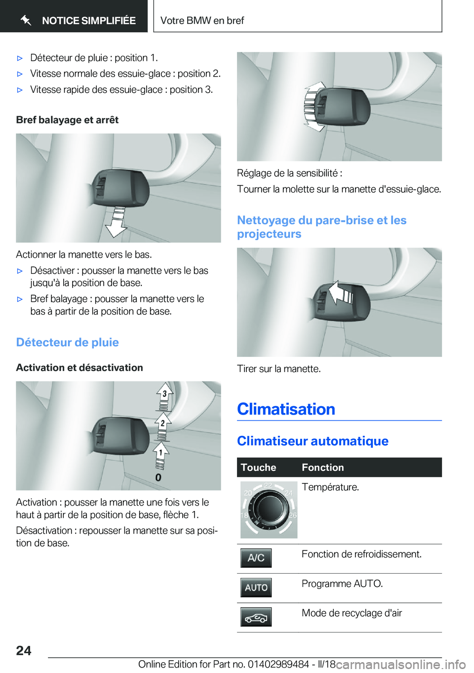 BMW M3 2018  Notices Demploi (in French) 'x�D�é�t�e�c�t�e�u�r� �d�e� �p�l�u�i�e� �:� �p�o�s�i�t�i�o�n� �1�.'x�V�i�t�e�s�s�e� �n�o�r�m�a�l�e� �d�e�s� �e�s�s�u�i�e�-�g�l�a�c�e� �:� �p�o�s�i�t�i�o�n� �2�.'x�V�i�t�e�s�s�e� �r�a�p�i�