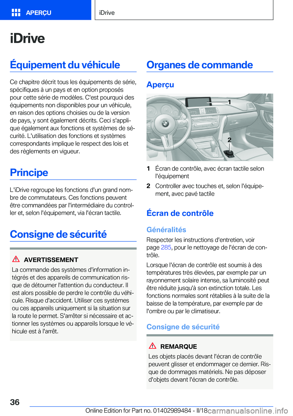BMW M3 2018  Notices Demploi (in French) �i�D�r�i�v�e�É�q�u�i�p�e�m�e�n�t��d�u��v�é�h�i�c�u�l�e
�C�e� �c�h�a�p�i�t�r�e� �d�é�c�r�i�t� �t�o�u�s� �l�e�s� �é�q�u�i�p�e�m�e�n�t�s� �d�e� �s�é�r�i�e�,�s�p�é�c�i�f�i�q�u�e�s� �