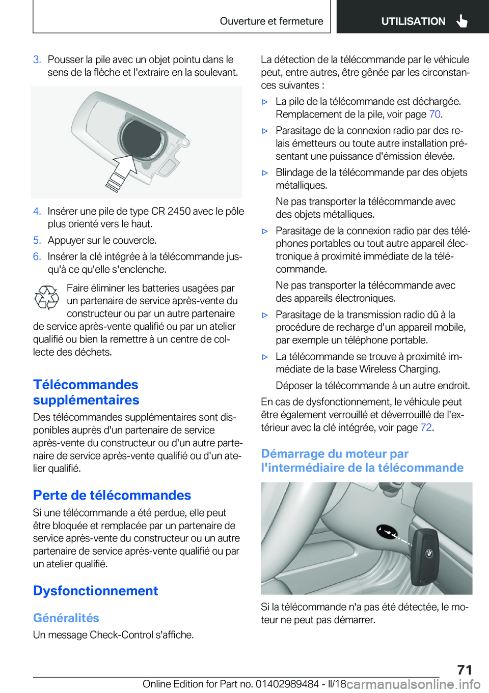 BMW M3 2018  Notices Demploi (in French) �3�.�P�o�u�s�s�e�r� �l�a� �p�i�l�e� �a�v�e�c� �u�n� �o�b�j�e�t� �p�o�i�n�t�u� �d�a�n�s� �l�e
�s�e�n�s� �d�e� �l�a� �f�l�è�c�h�e� �e�t� �l�'�e�x�t�r�a�i�r�e� �e�n� �l�a� �s�o�u�l�e�v�a�n�t�.�4�.�I